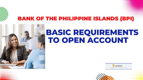 bpi account opening requirements.